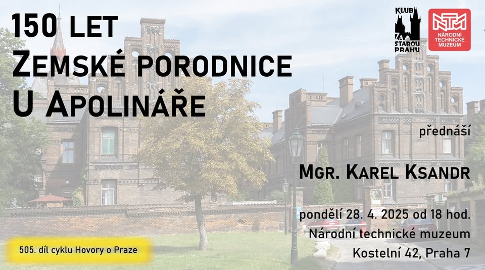 505. Hovory o Praze. 150 let Zemské porodnice U Apolináře