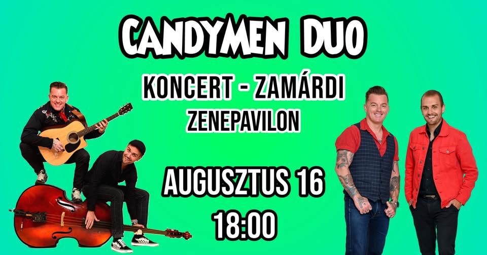 CandyMen Duo koncert @ Zamárdi Zenepavilon