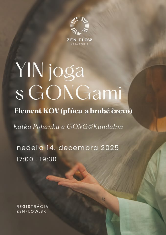 Yin Yoga a Vesmírne gongy element kov (pľúca a hrubé črevo)
