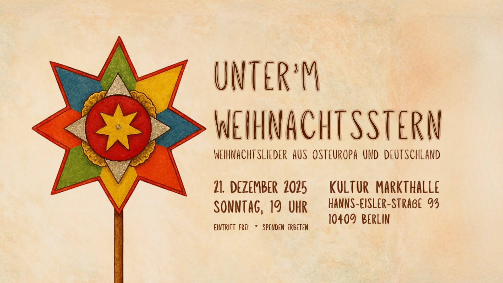 „Unter’m Weihnachtsstern” Weihnachtslieder aus Osteuropa und Deutschland