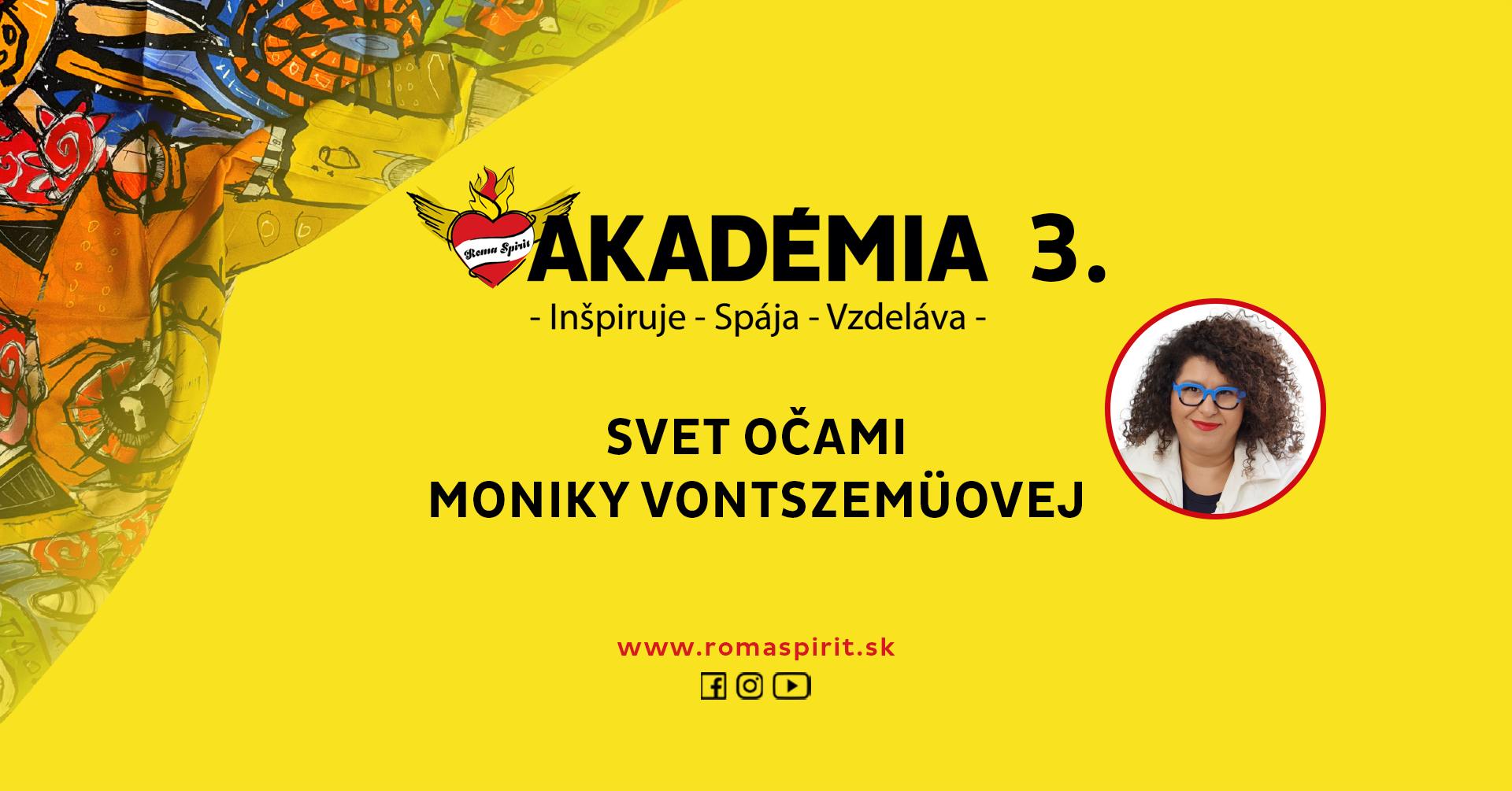 Svet očami Moniky Vontszemüovej