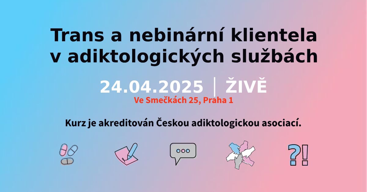 Trans a nebinární klientela v adiktologických službách