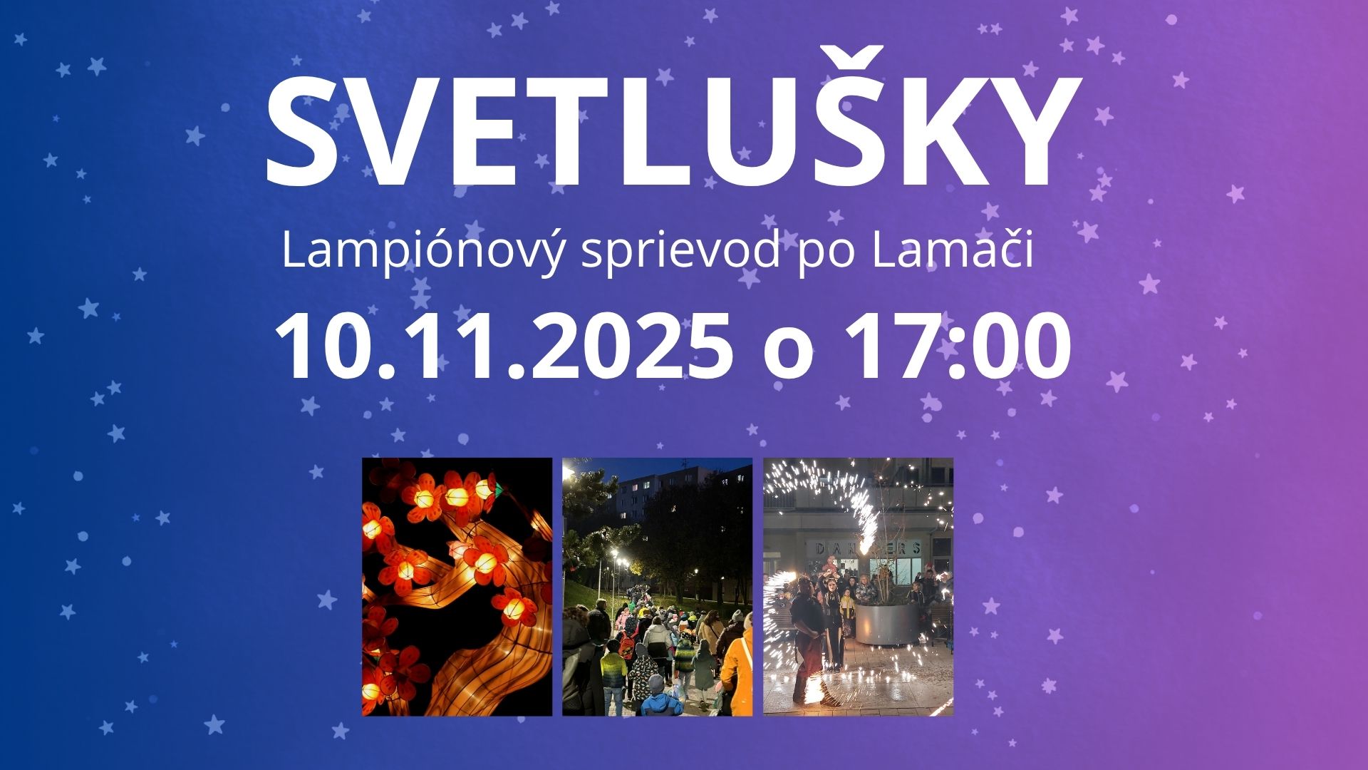 Svetlušky - lampiónový sprievod po Lamači
