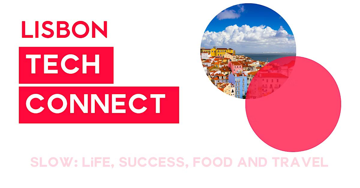 Lisbon Tech Connect | 2025