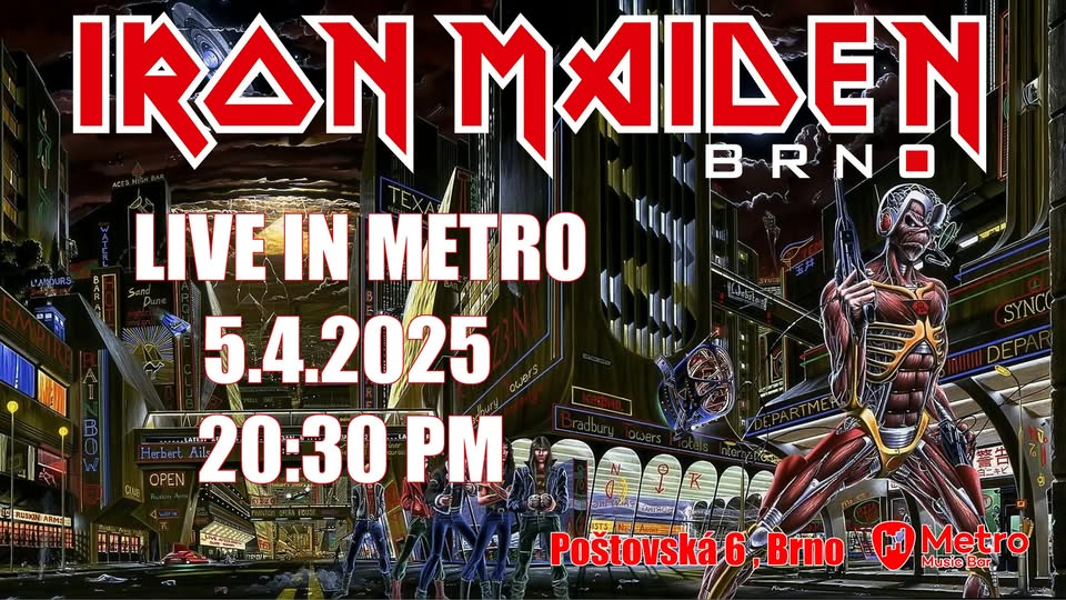 Iron Maiden Brno - LIVE IN METRO
