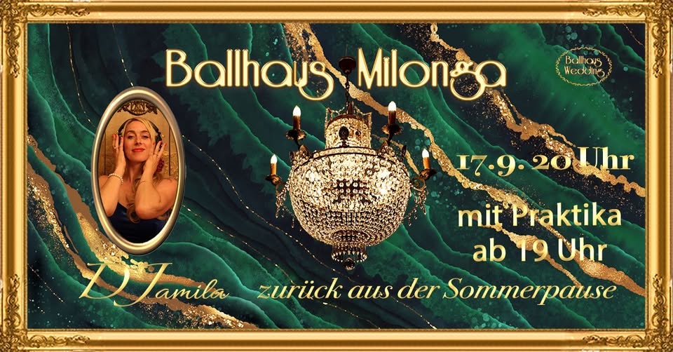 Tango - die Ballhaus Milonga