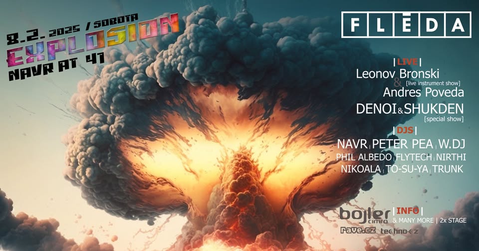 EXPLOSION | FLEDA | BRNO | Navr B-Day