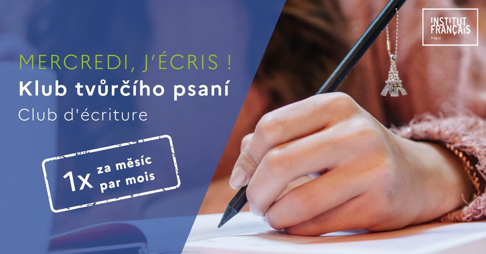 Klub tvůrčího psaní ve francouzštině // Club d’écriture en français