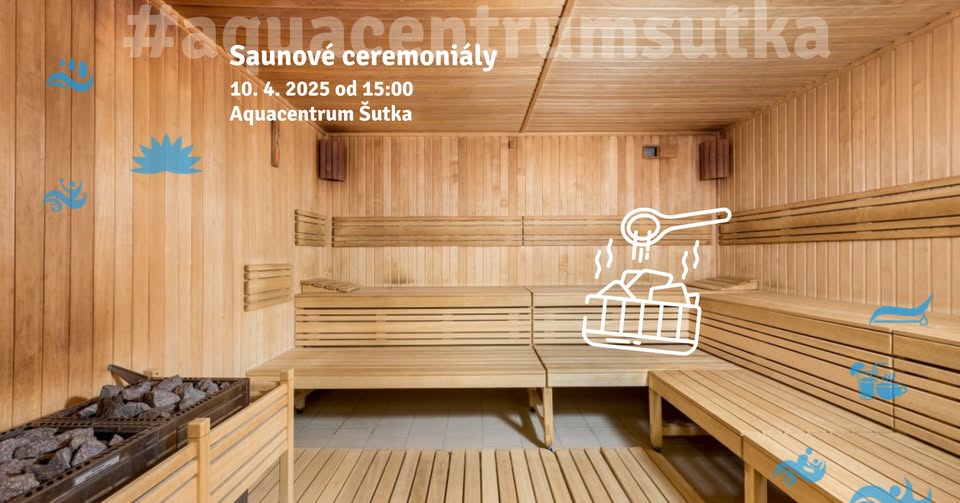 Dubnové saunové ceremoniály