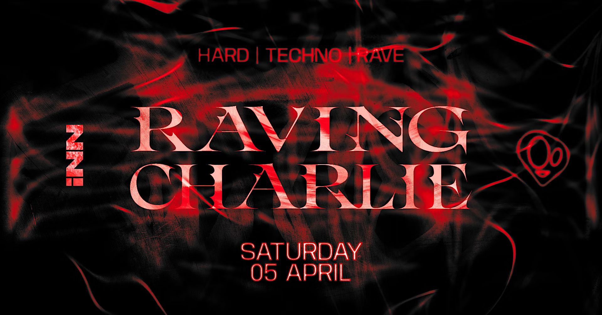 RAVING CHARLIE: Hard Techno / Rave