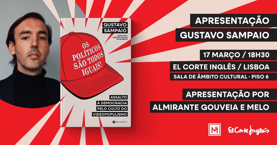 Lançamento de «Os Políticos São Todos Iguais»  por Gustavo Sampaio e Almirante Gouveia e Melo