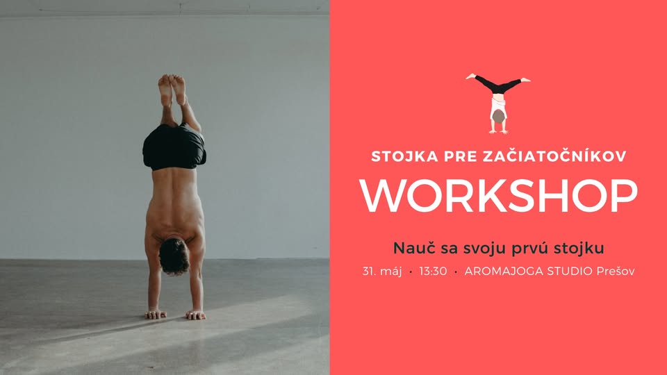 Workshop - STOJKA NA RUKÁCH - Prešov