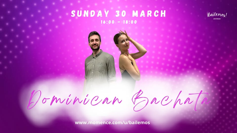 Dominican Bachata Bootcamp (open level)