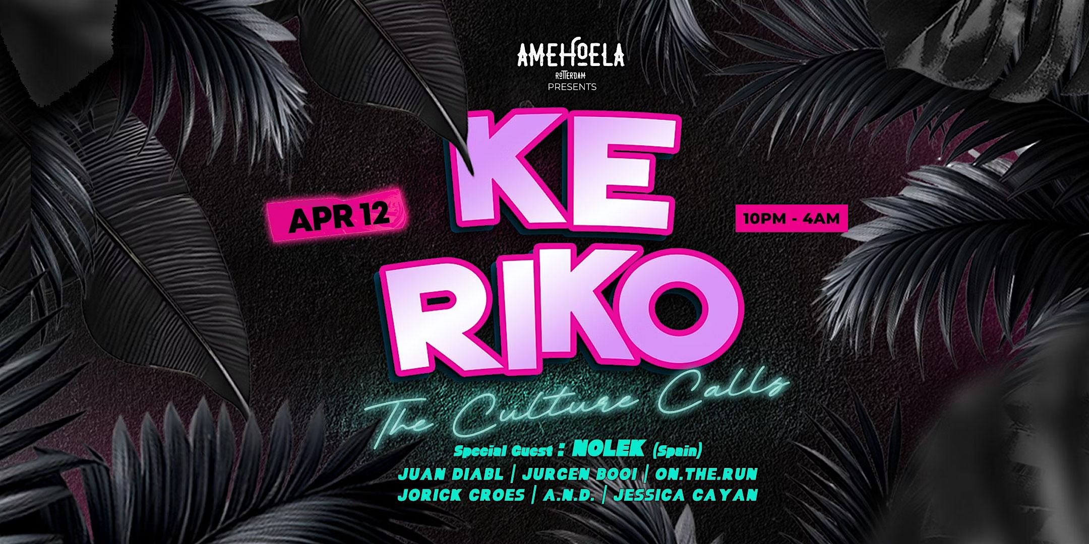 KE-RIKO at Amehoela Rotterdam