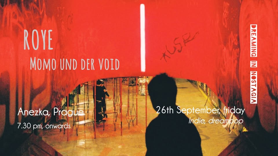 Dreaming in Nostalgia: ROYE + Momo und der void