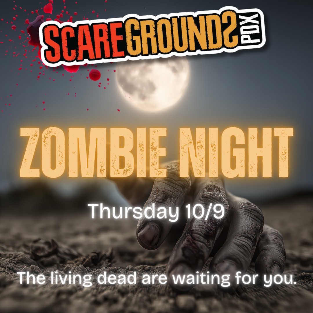ScareGrounds PDX | Zombie Night