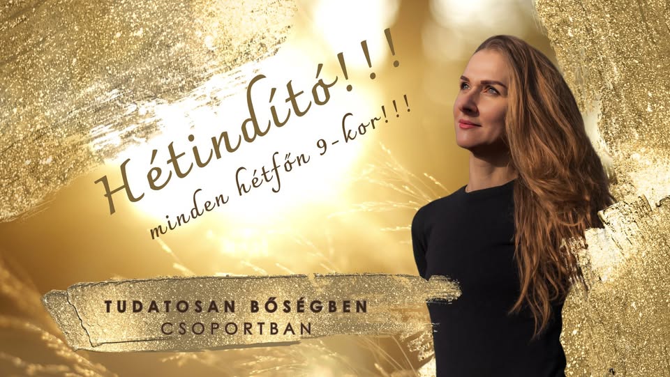 Hétindító minden hétfőn 9-kor!!!