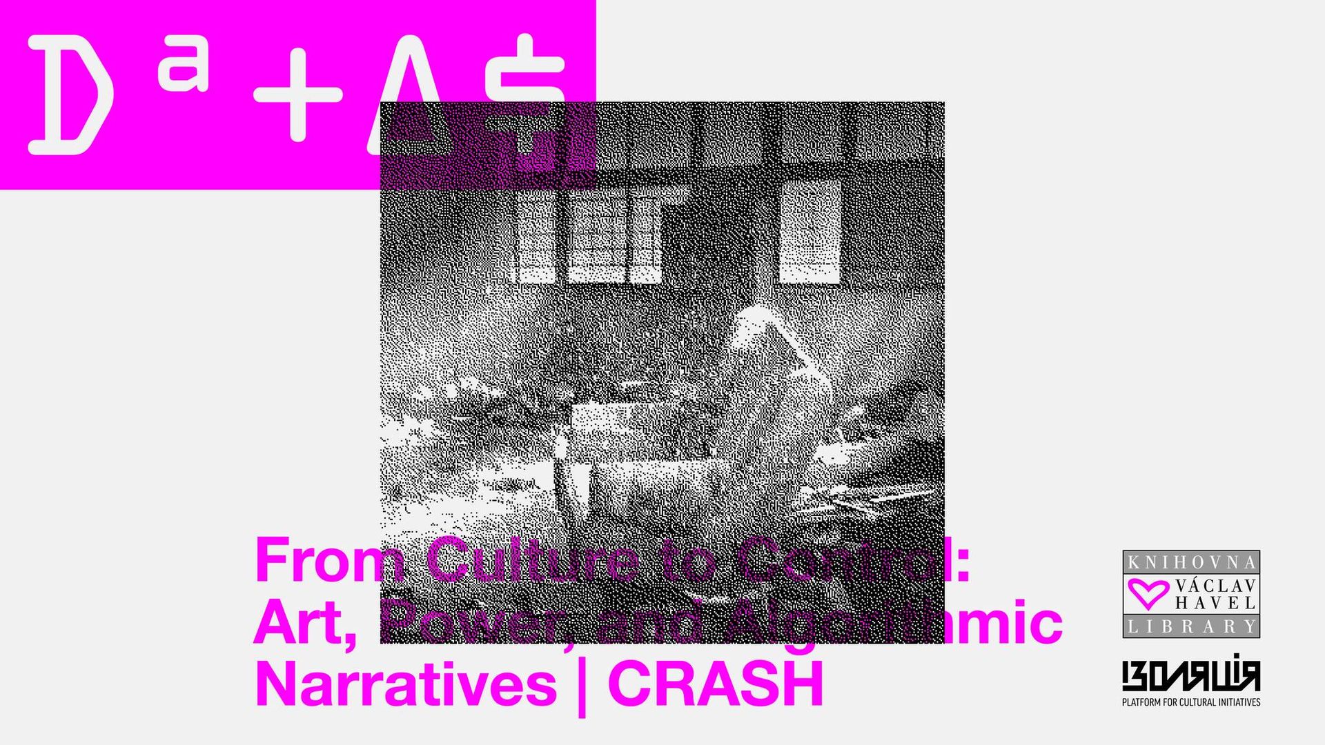Od kultury ke kontrole: Umění, moc a algoritmické narativy | CRASH