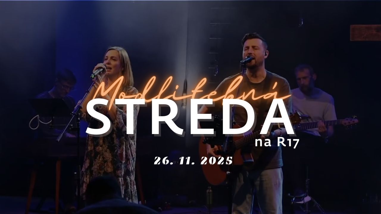 Modlitebná STREDA na R17 - Ľubica a Michal Steinerovci