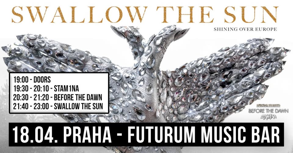 SWALLOW THE SUN, BEFORE THE DAWN, STAM1NA - Praha