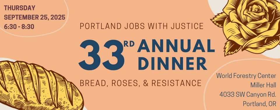 Portland JWJ 33rd Annual Dinner: Bread, Roses, and Resistance
