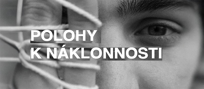 POLOHY K NÁKLONNOSTI