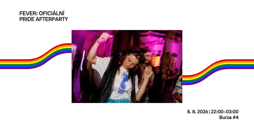 🔥 FEVER: oficiální Pride afterparty