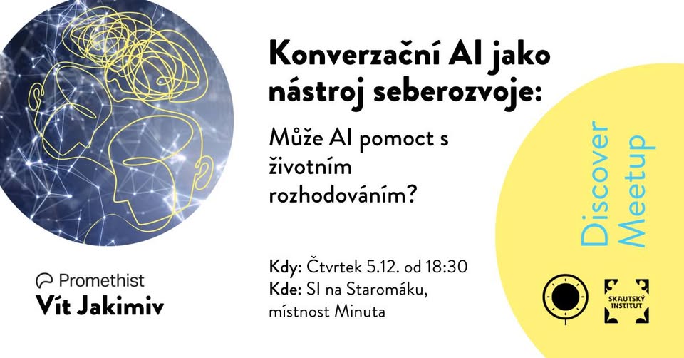 Konverzační AI jako nástroj seberozvoje: Může AI pomoct s životním rozhodováním? | Meetups 💛