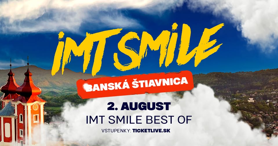 IMT SMILE - BEST OF | Banská Štiavnica