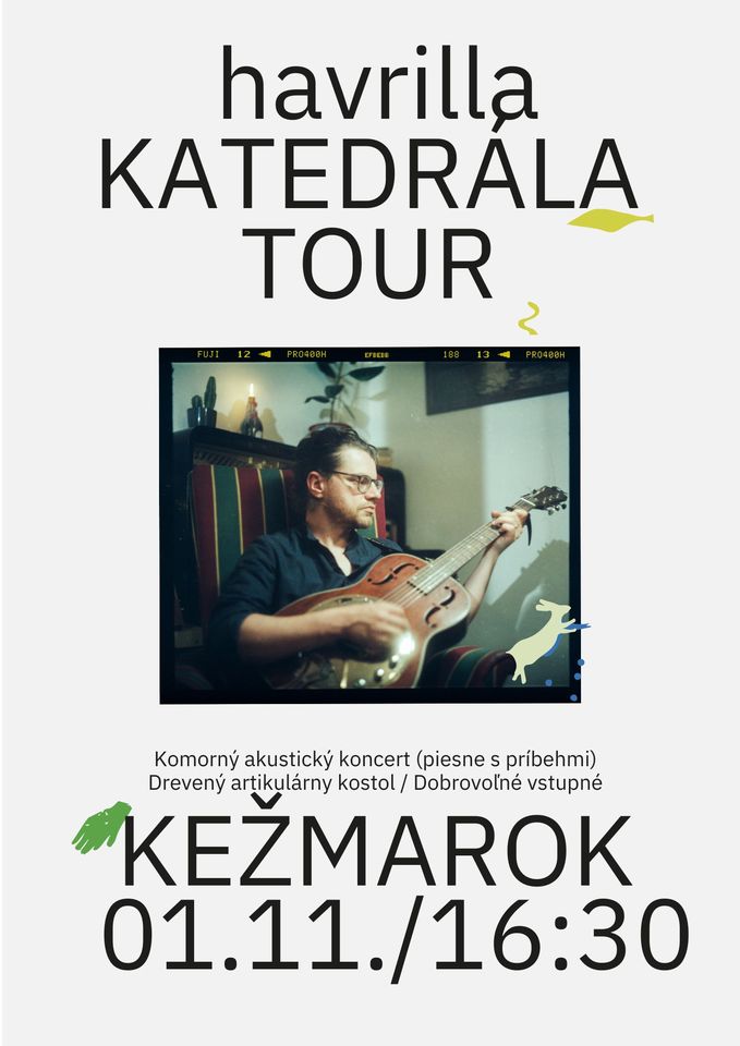 HAVRILLA: KOMORNÝ AKUSTICKÝ KONCERT - PIESNE S PRÍBEHMI / KATEDRÁLA TOUR