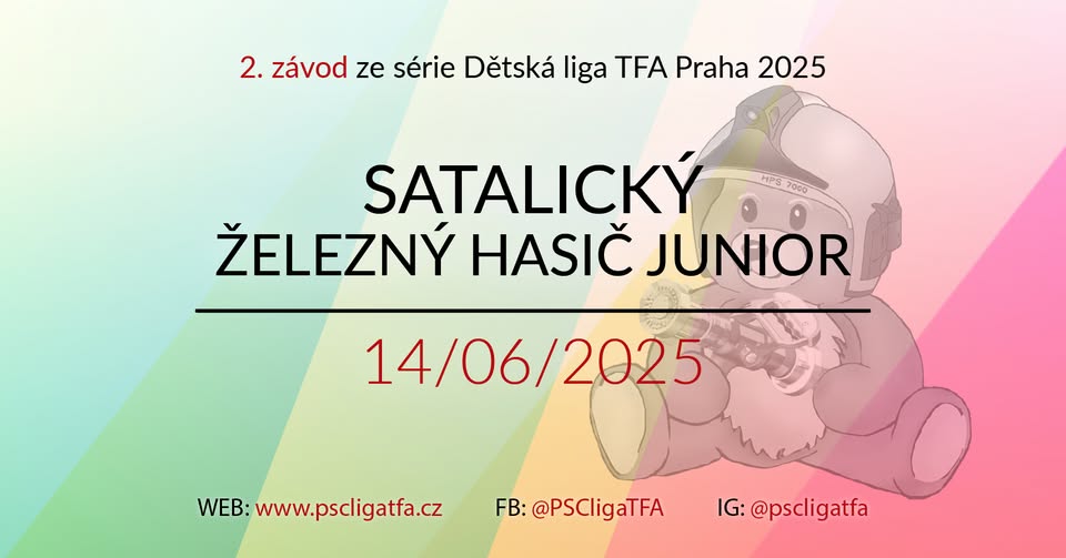Satalický železný hasič junior - 2. kolo Dětské ligy TFA Praha 2025