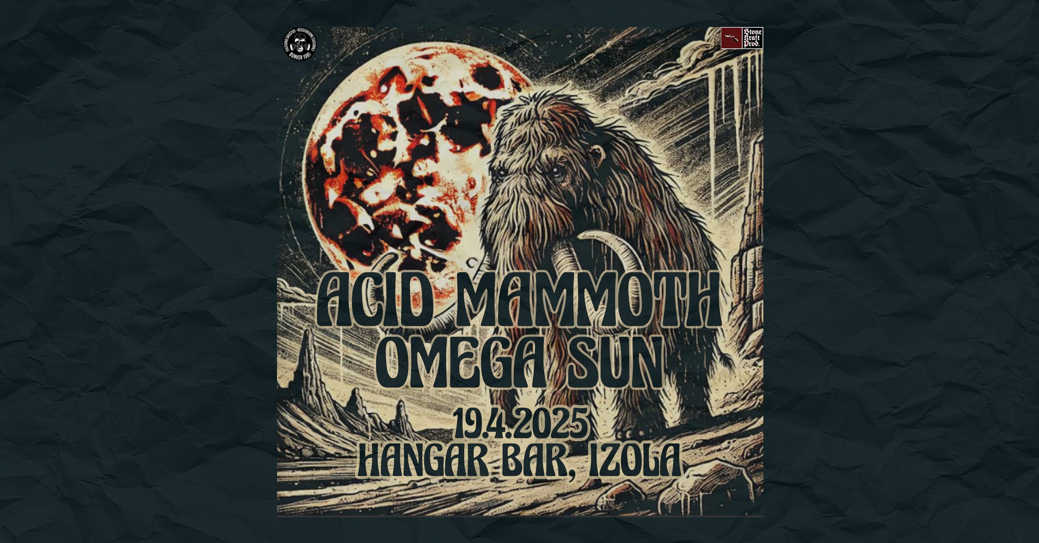 ACID MAMMOTH & OMEGA SUN @ Hangar, Izola