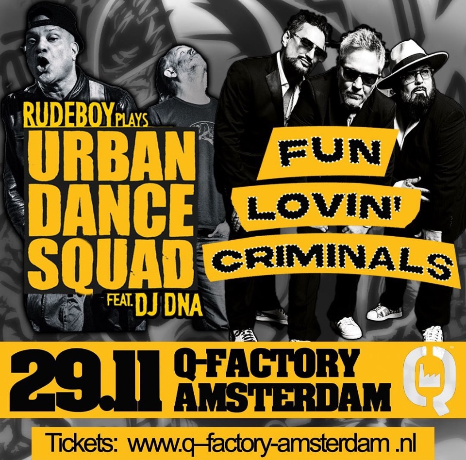 Fun Lovin’ Criminals / Rudeboy Plays Urban Dance Squad ft. Dj DNA