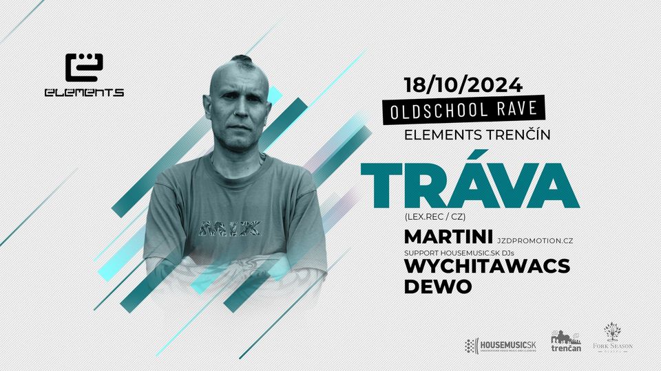 OLD SCHOOL RAVE w/ DJ TRÁVA