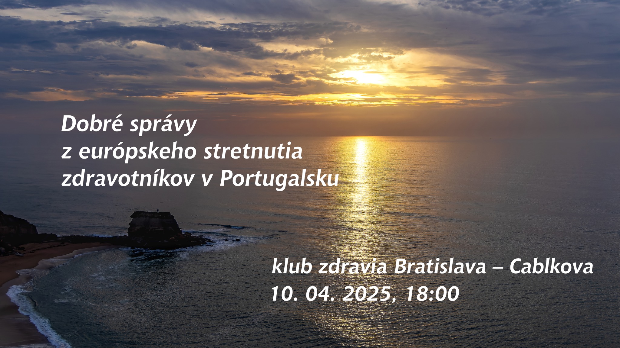 Dobré správy z európskeho stretnutia zdravotníkov v Portugalsku