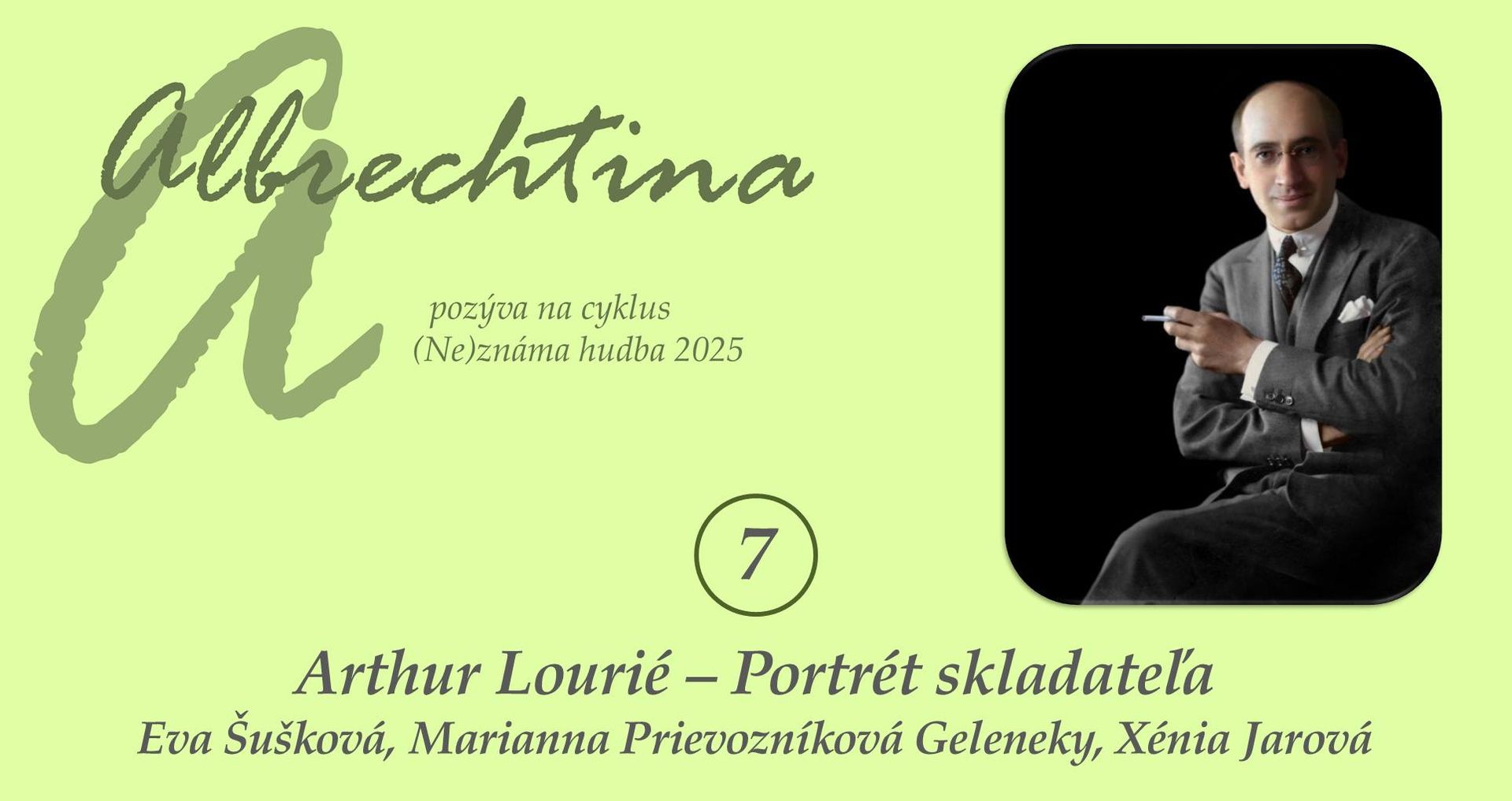 (Ne)známa hudba 7/25: Arthur Lourié - Portrét skladateľa