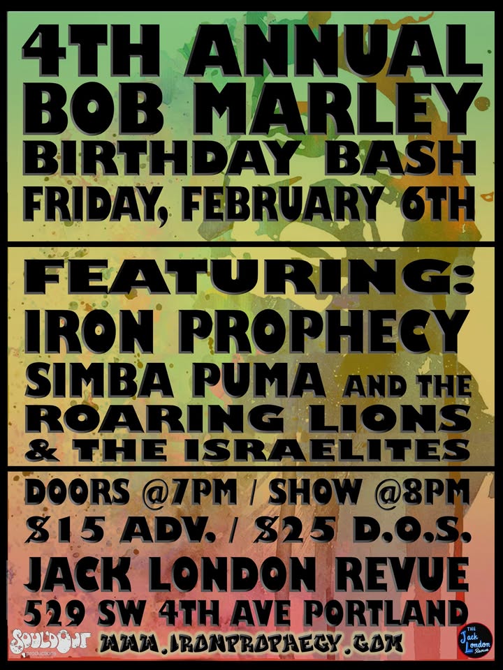 IRON PROPHECY'S BOB MARLEY BIRTHDAY BASH