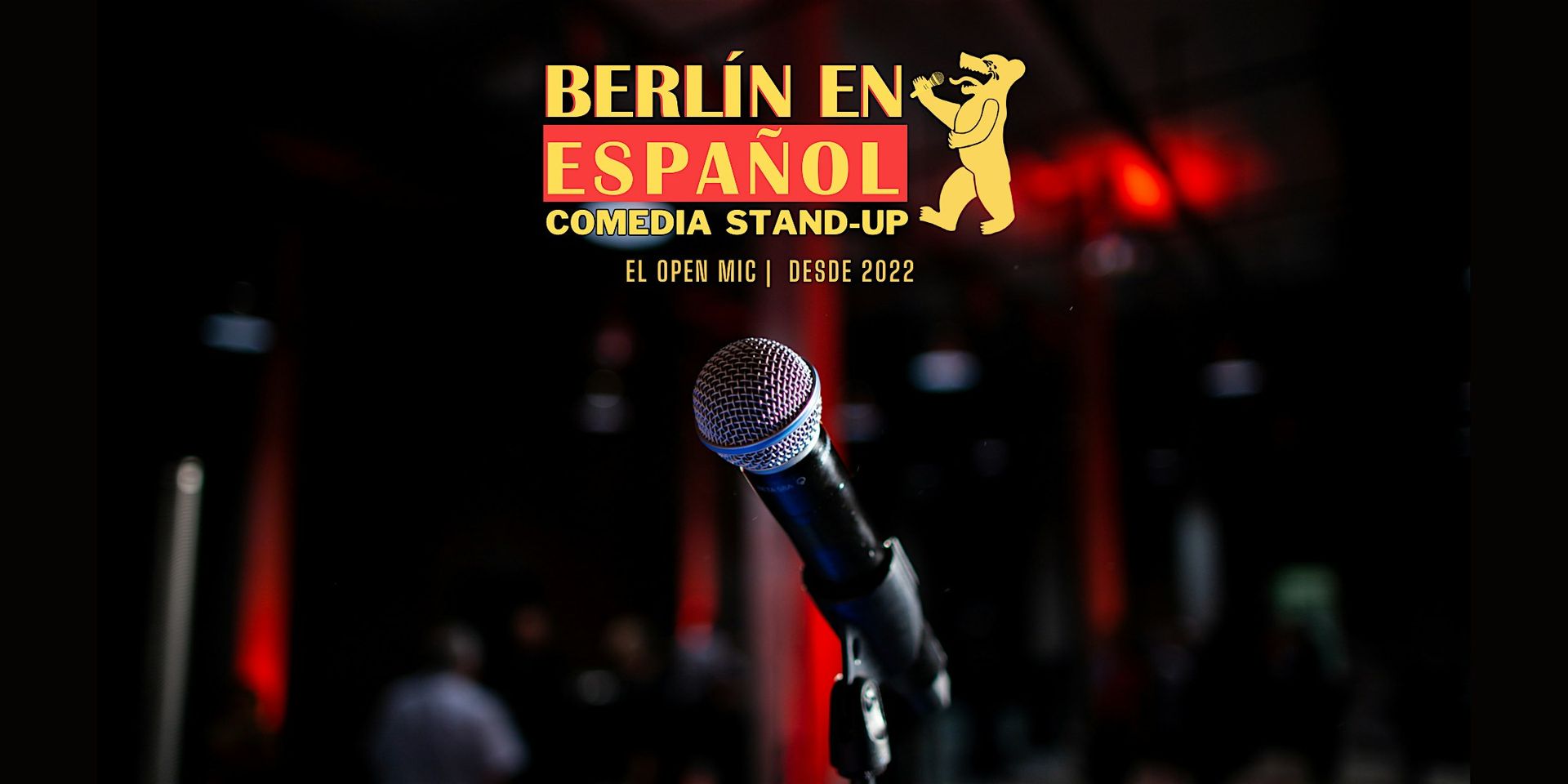 Berlín en Español Comedia Stand-up  EL OPEN MIC #72  - Desde 2022