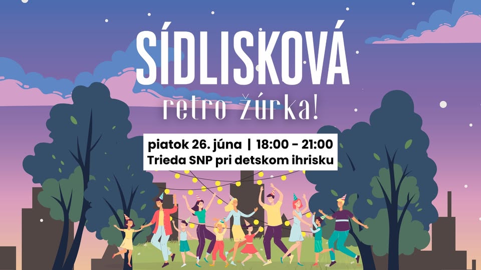 Sídlisková retro ŽÚRKA!