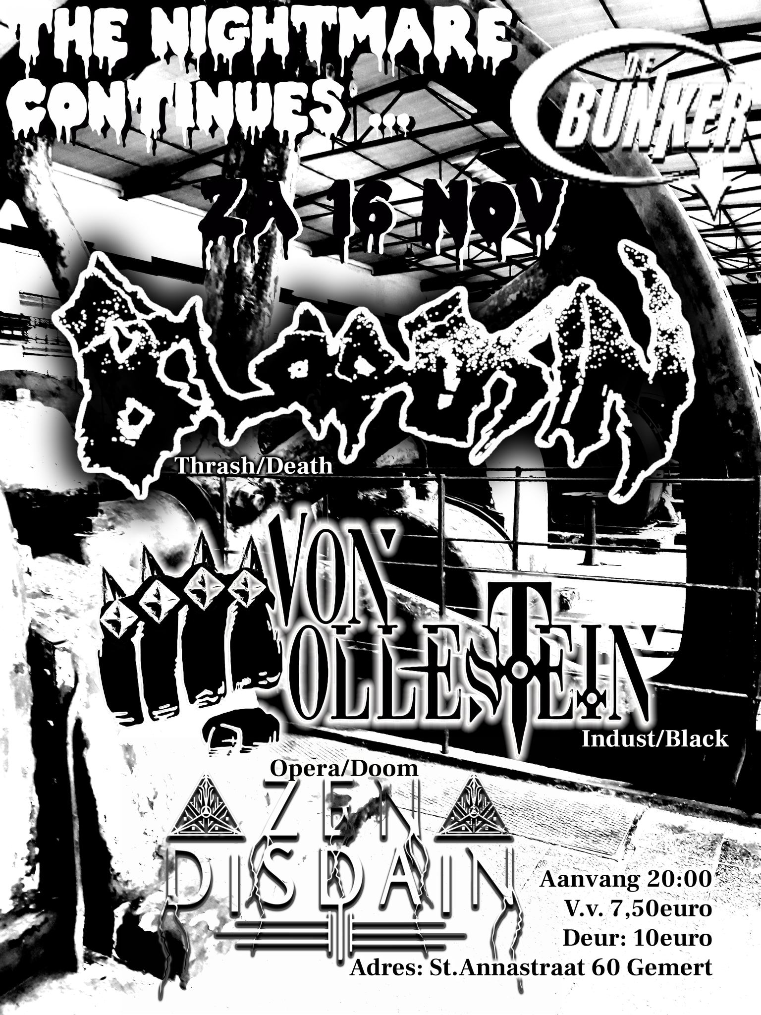 The Nightmare Continues... (BLOODSIN, VON MOLLESTEIN, ZEN DISDAIN)