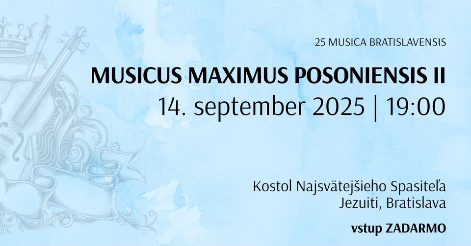 Musica Aeterna | MUSICUS MAXIMUS POSONIENSIS II | 25 Musica Bratislavensis