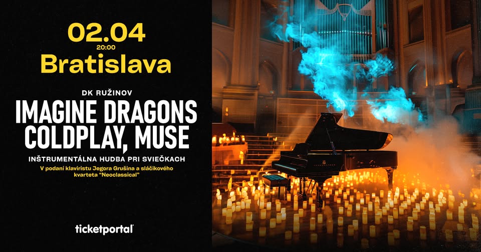 Imagine Dragons, Coldplay a Muse pri sviečkach Bratislava 2.04