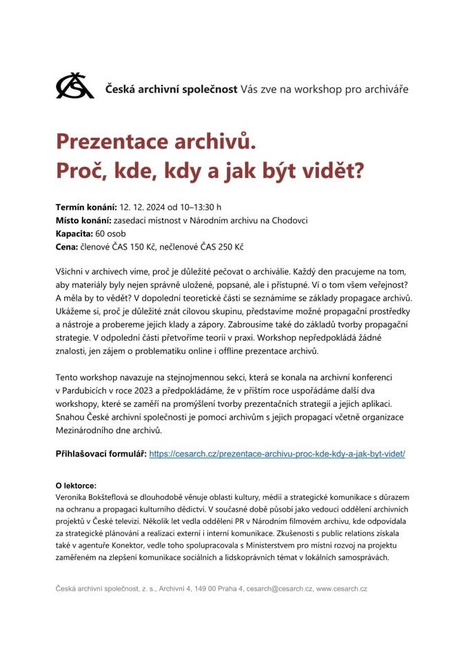“Prezentace archivů. Proč, kde, kdy a jak být vidět?”