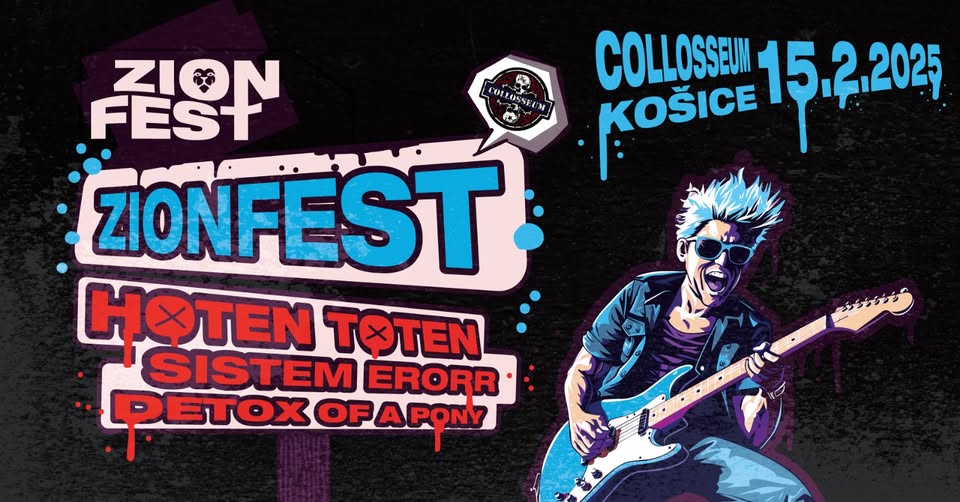 HOTEN TOTEN, SISTEM ERROR, DETOX OF A PONY - ZIONFEST