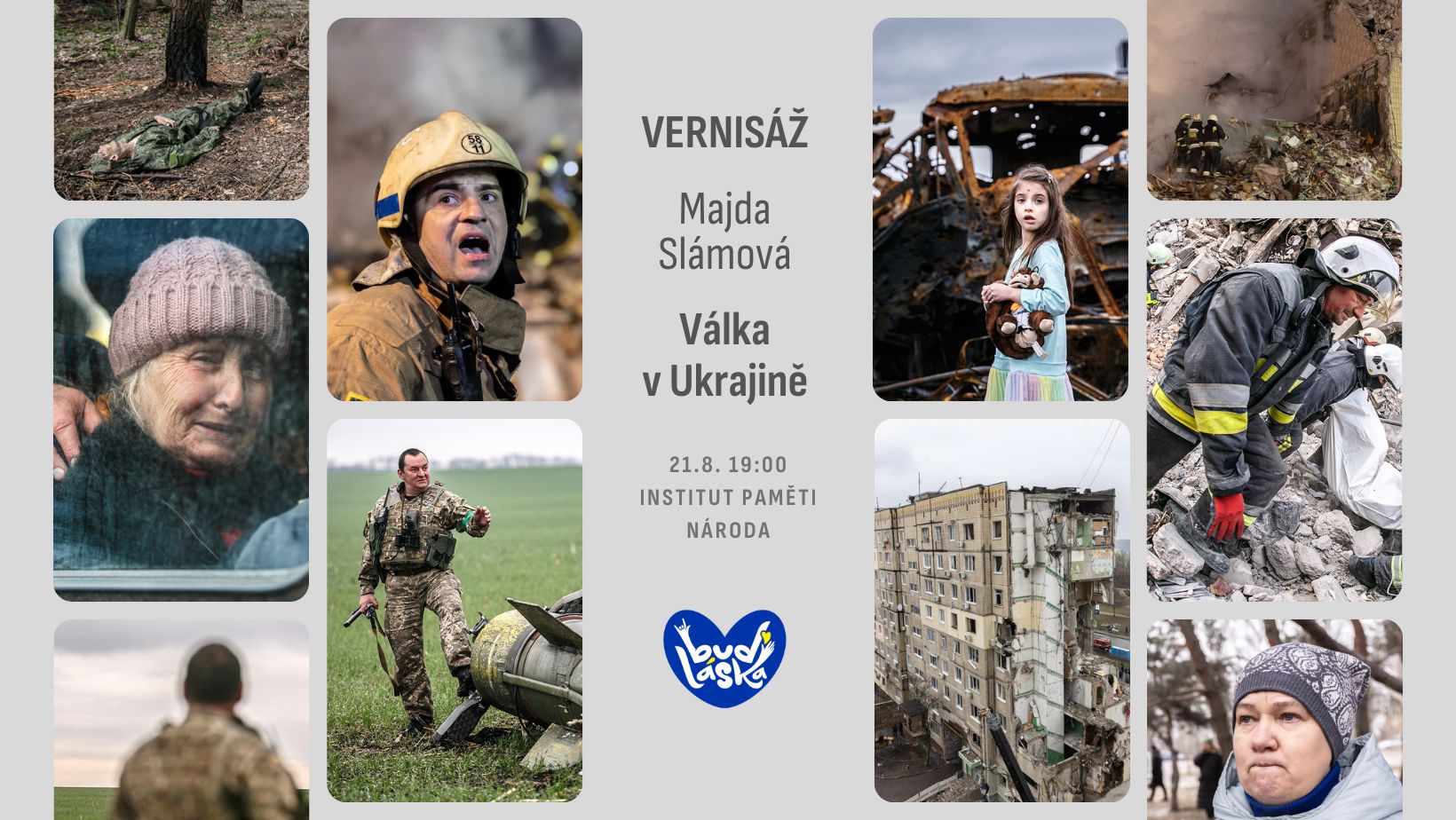 Brno Buď Láska: Vernisáž - Majda Slámová - Válka v Ukrajině