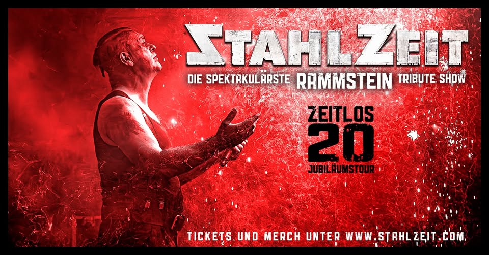 STAHLZEIT in Berlin + ZEITLOS 20 Jahre Jubiläumstour 2025
