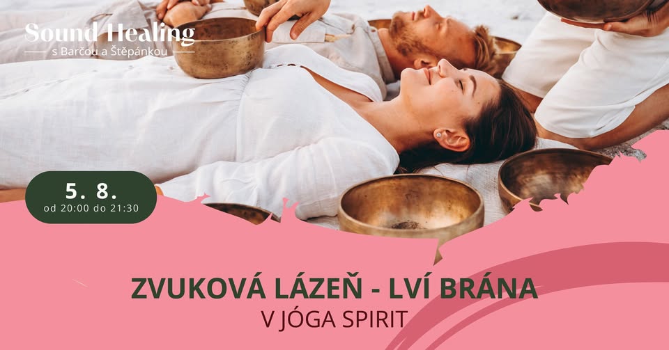 Zvuková lázeň - Lví brána