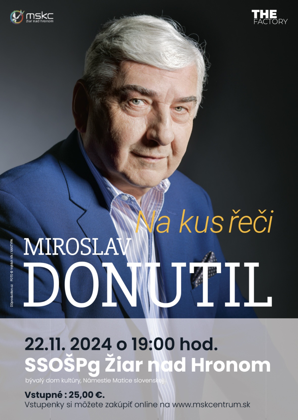 Miroslav Donutil v Žiari nad Hronom