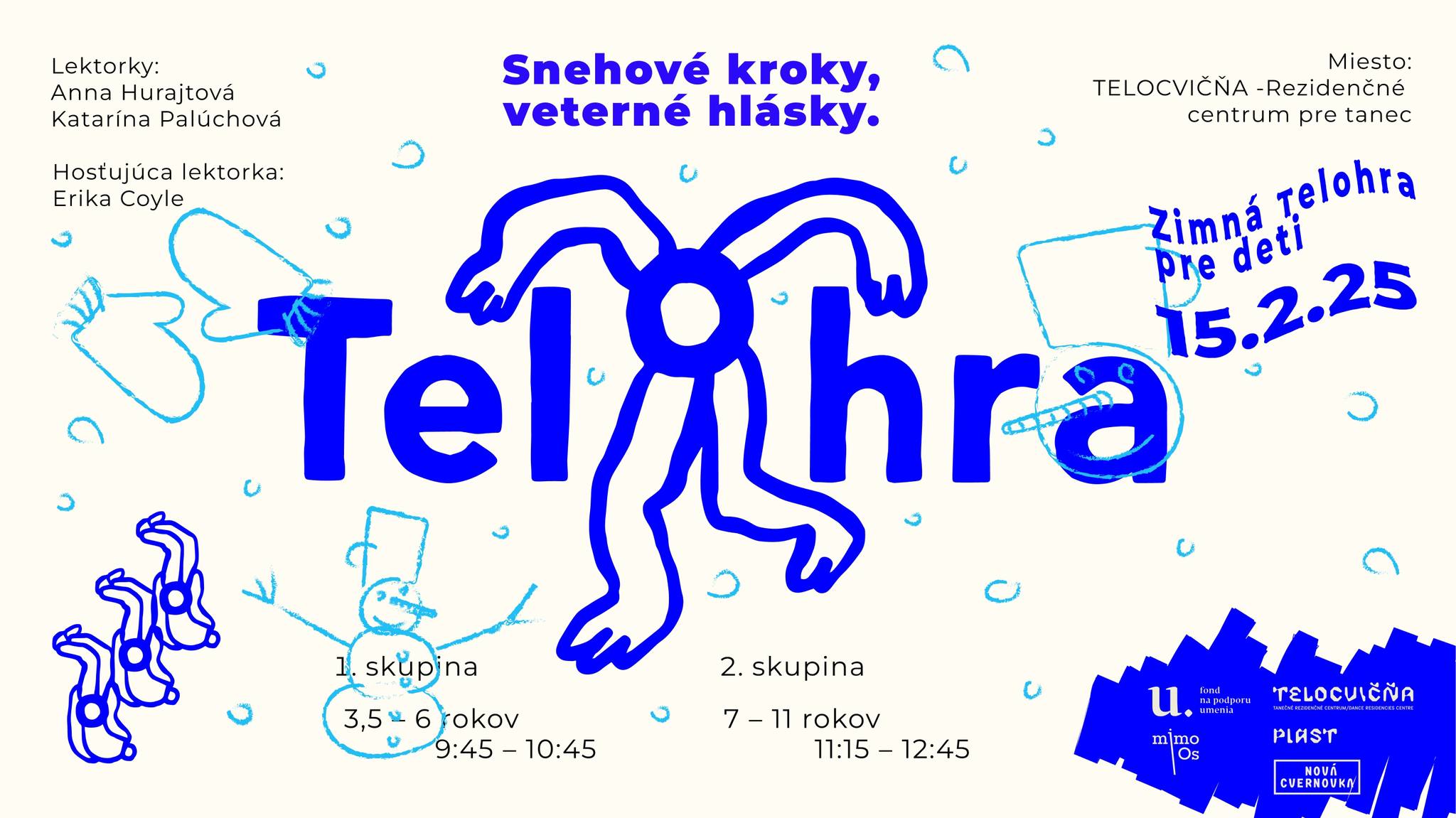 Telohra deti: Snehové kroky, veterné hlásky