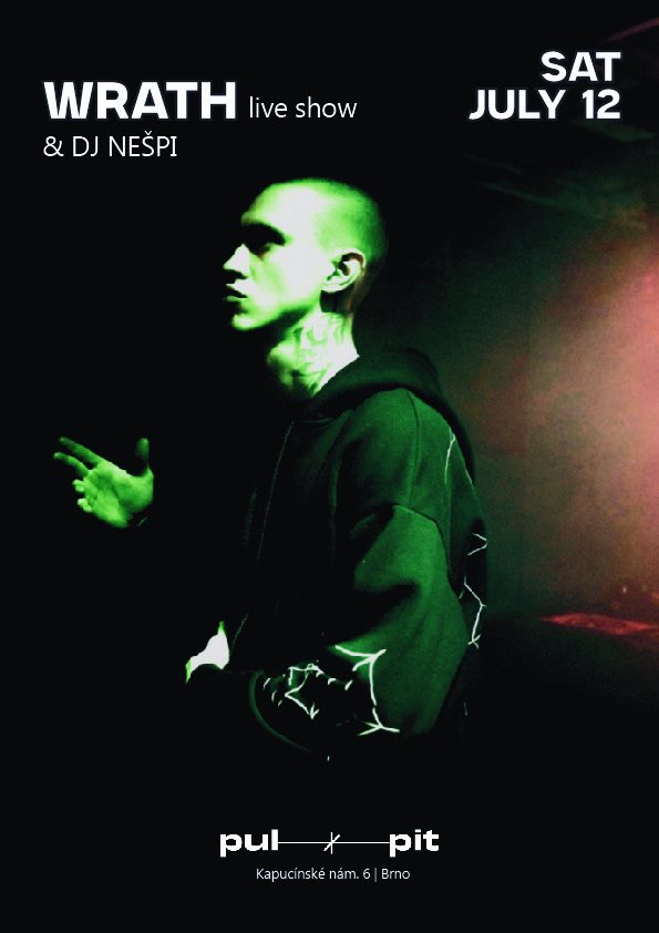 WRATH live show & DJ Nešpi live set
